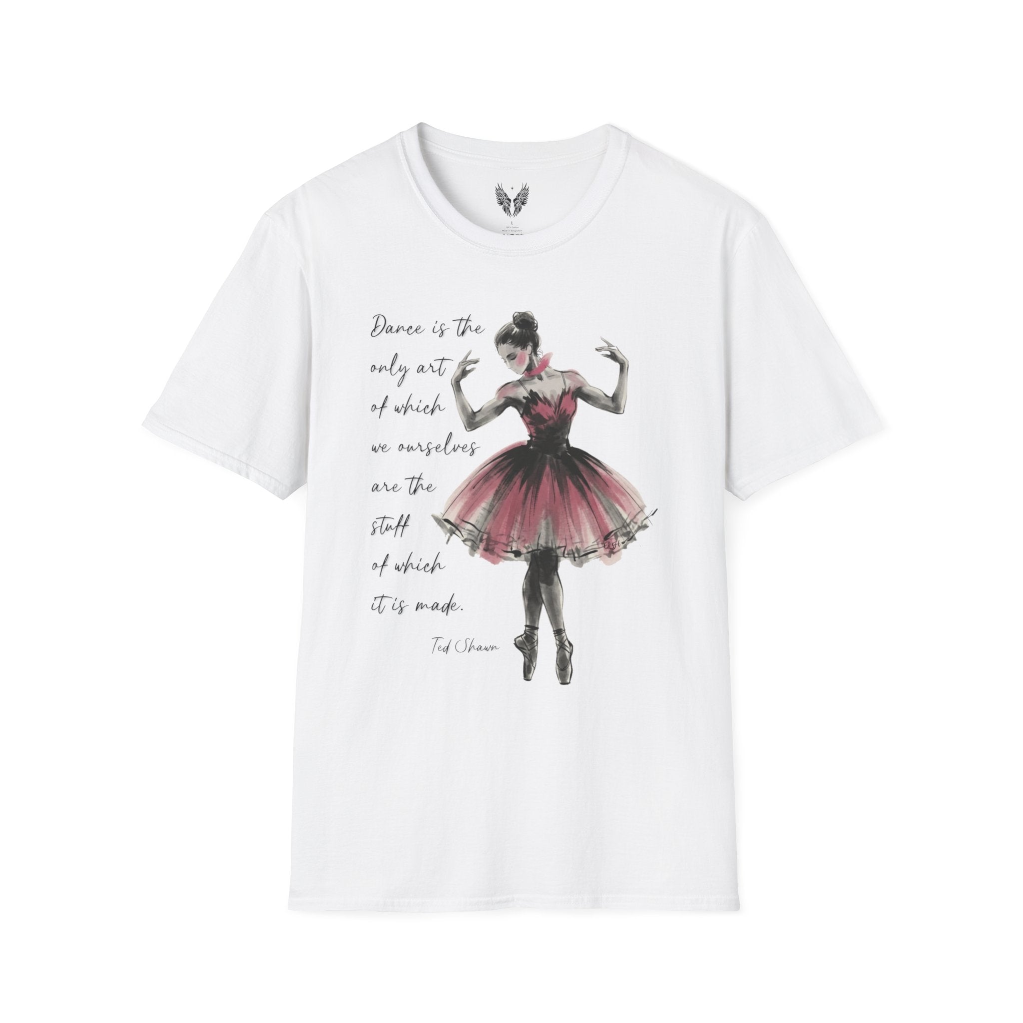 Ballet Dancer Illustration T-Shirt | Watercolor Ballerina | Ted Shawn Quote