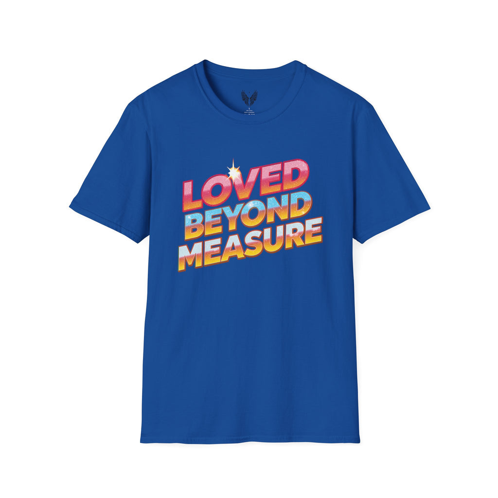 Loved Beyond Measure Unisex Tee | Love Gratitude T-Shirt, Vintage 80's
