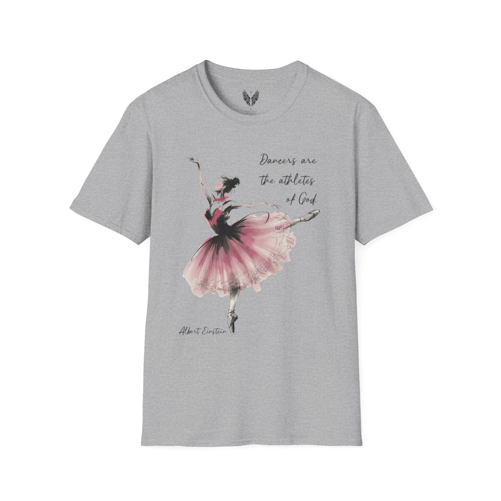 Ballerina Watercolor Illustration T-Shirt | Dancers Are The Athletes of God,  Albert Einstein