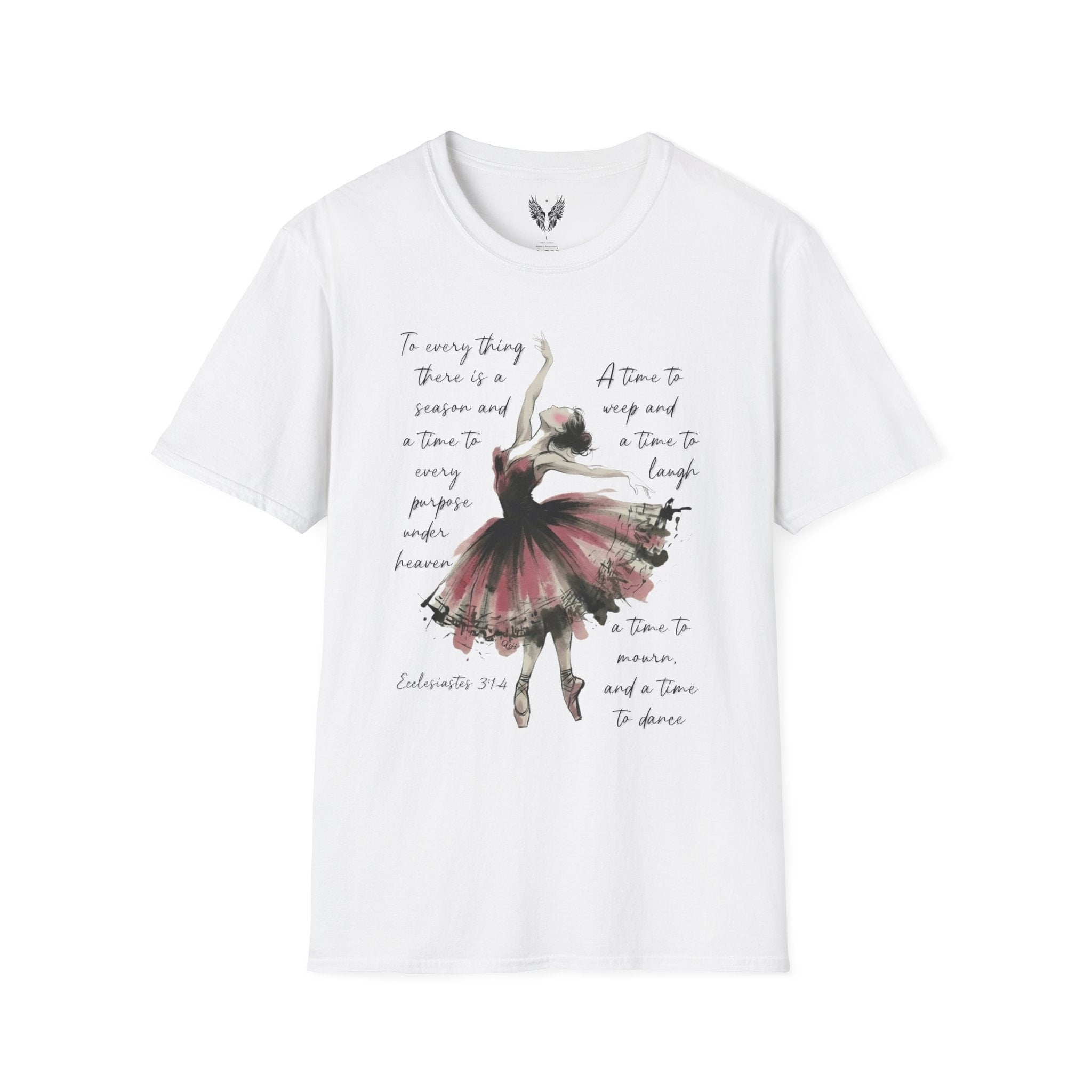 Ballet Dancer Watercolor, T-Shirt | Dance Quote Graphic Tee | Ecclesiastes 3:1-4 a time to dance