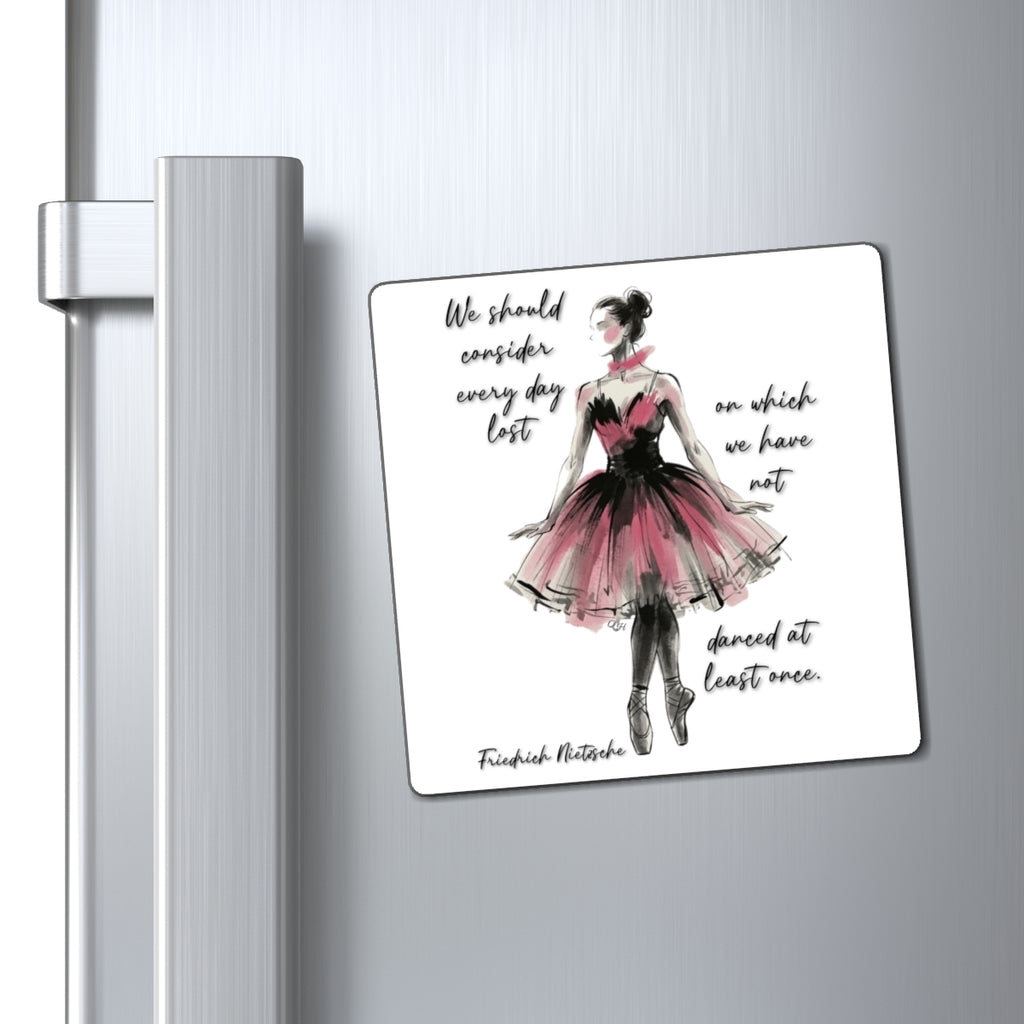 Ballerina Illustration Magnet | Inspirational Dance Quote Refrigerator Magnet