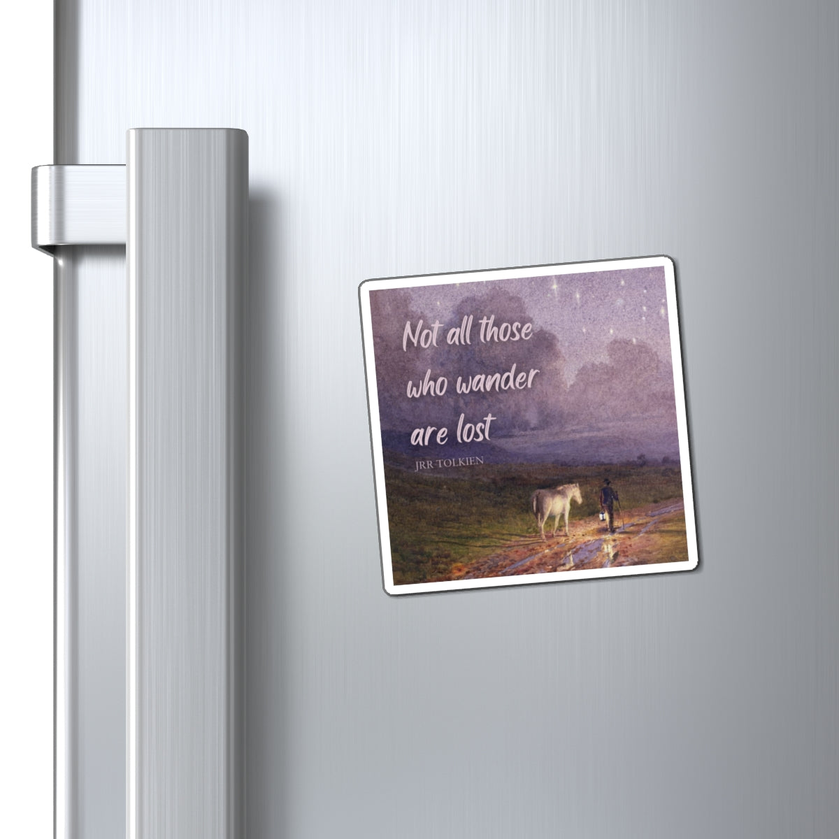 Not all those who wander are lost Magnet | Tolkien Quote, Horse & Traveler