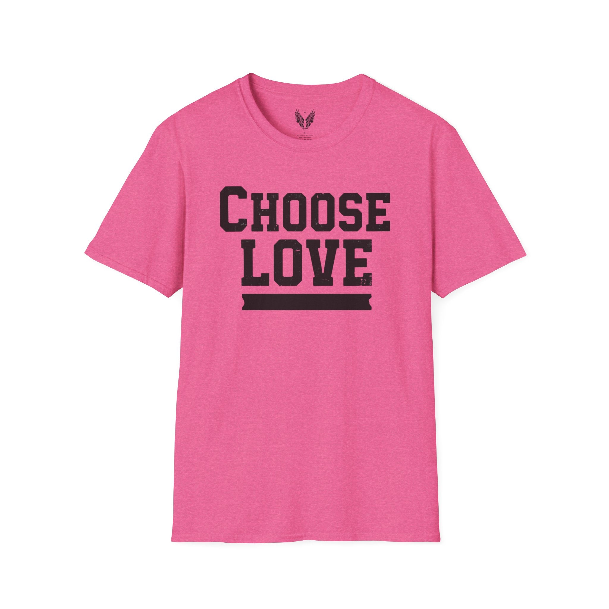 Choose Love Inspirational Unisex T-Shirt | Strong Love Message Tee