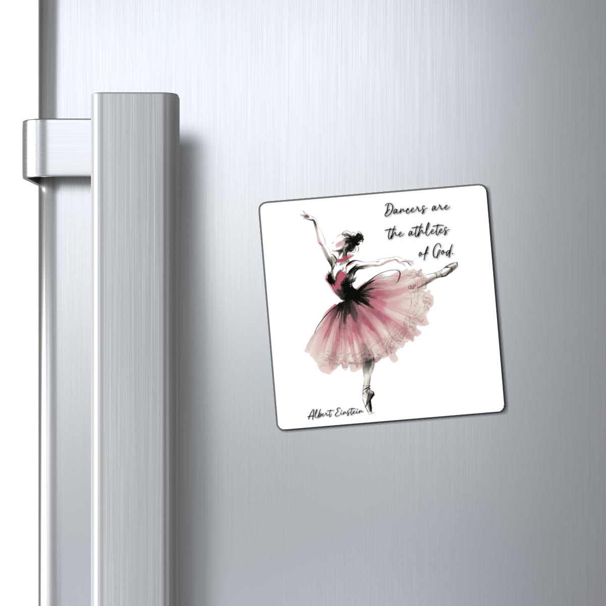 Ballet Dancer Illustration Magnets | 'Dancers are the athletes of God' Quote