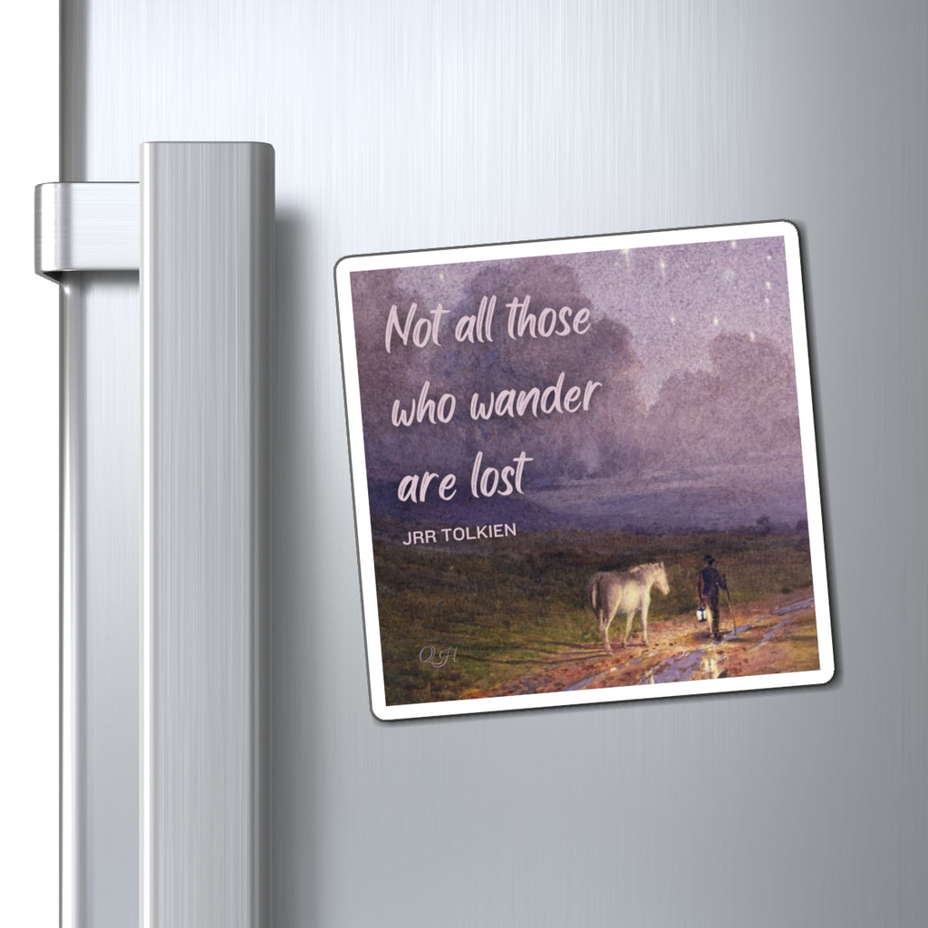 Not all those who wander are lost Magnet | Tolkien Quote, Horse & Traveler