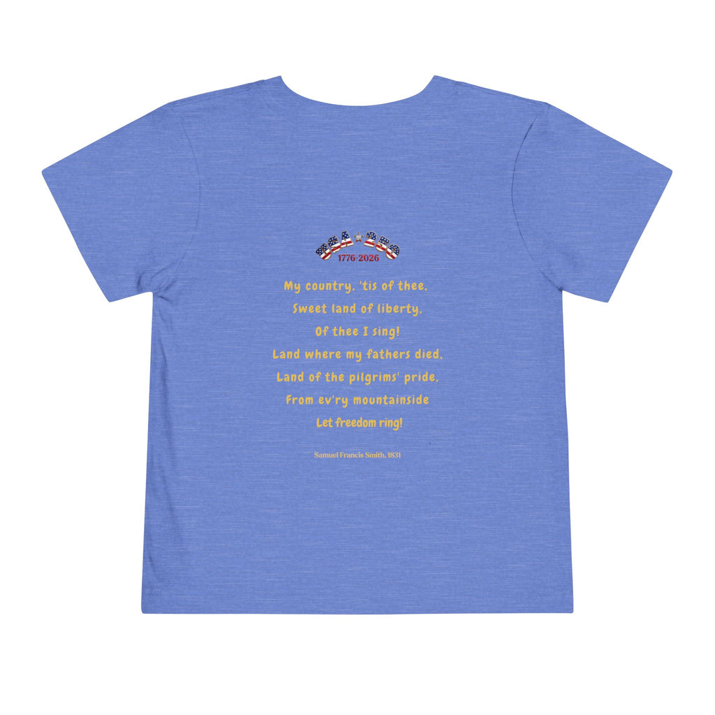 Of Thee I Sing! "My Country 'Tis of Thee Lyrics Toddler Tee | USA 250 Tribute, Patriotic Fun