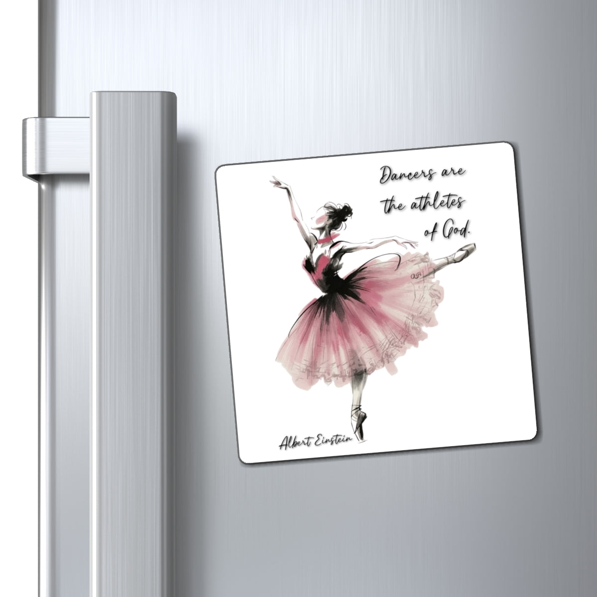 Ballet Dancer Illustration Magnets | 'Dancers are the athletes of God' Quote