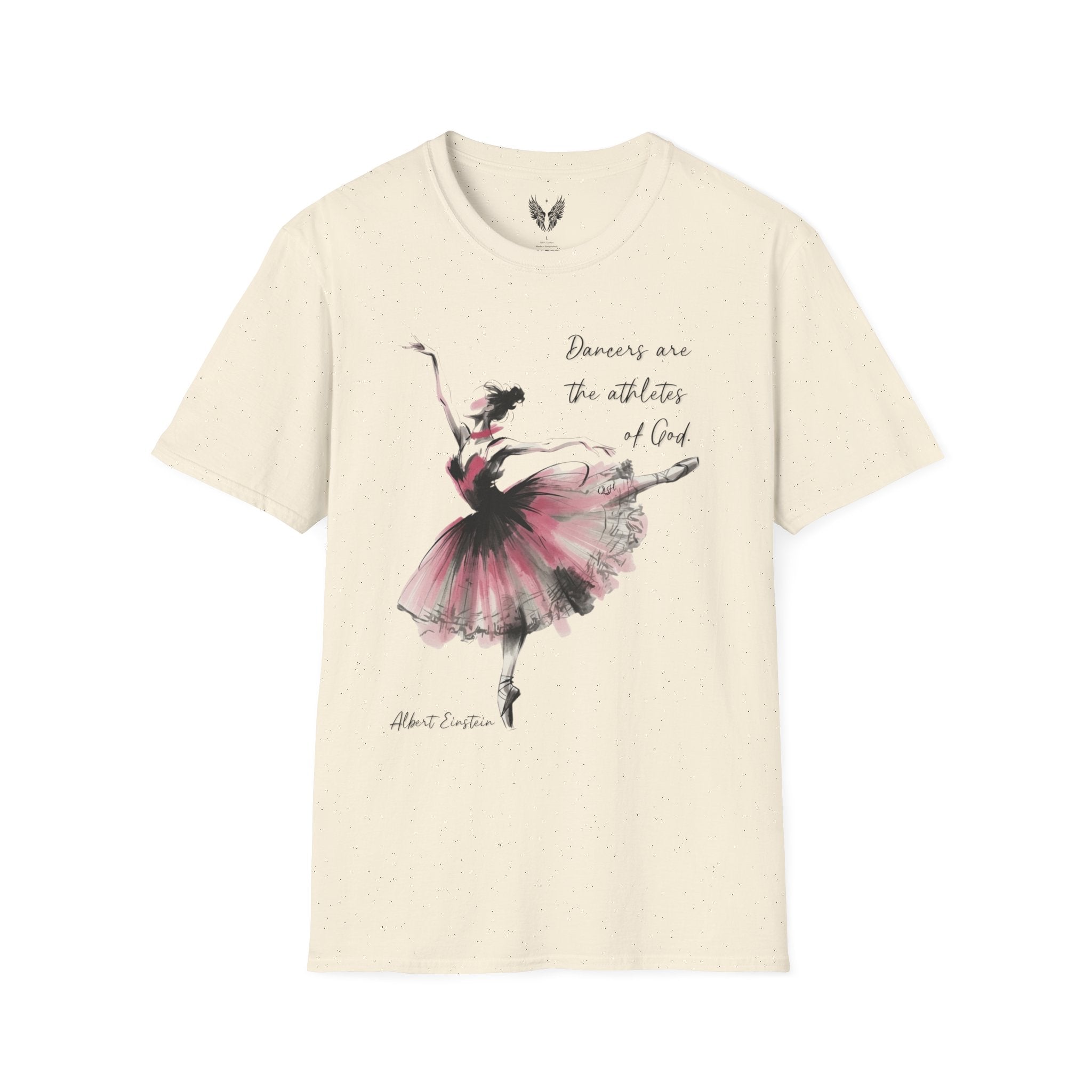 Ballerina Watercolor Illustration T-Shirt | Dancers Are The Athletes of God,  Albert Einstein
