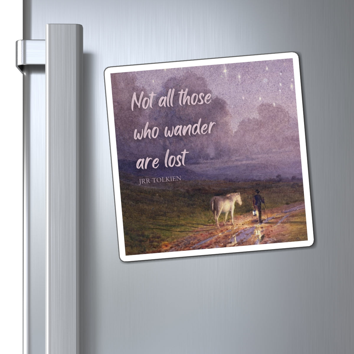 Not all those who wander are lost Magnet | Tolkien Quote, Horse & Traveler