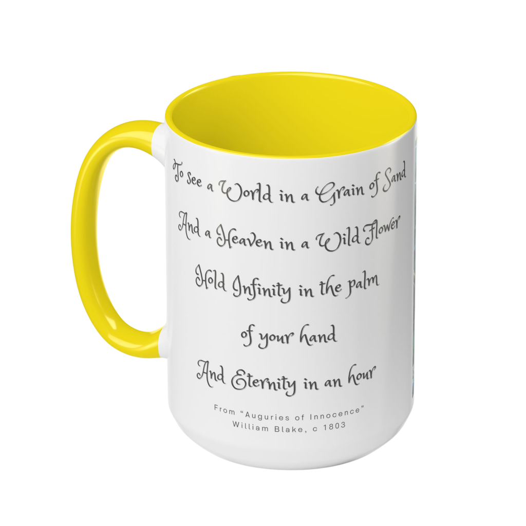 Smelling the Flowers 15 oz Gratitude Mug | With quote from "Auguries of Innocence", William Blake