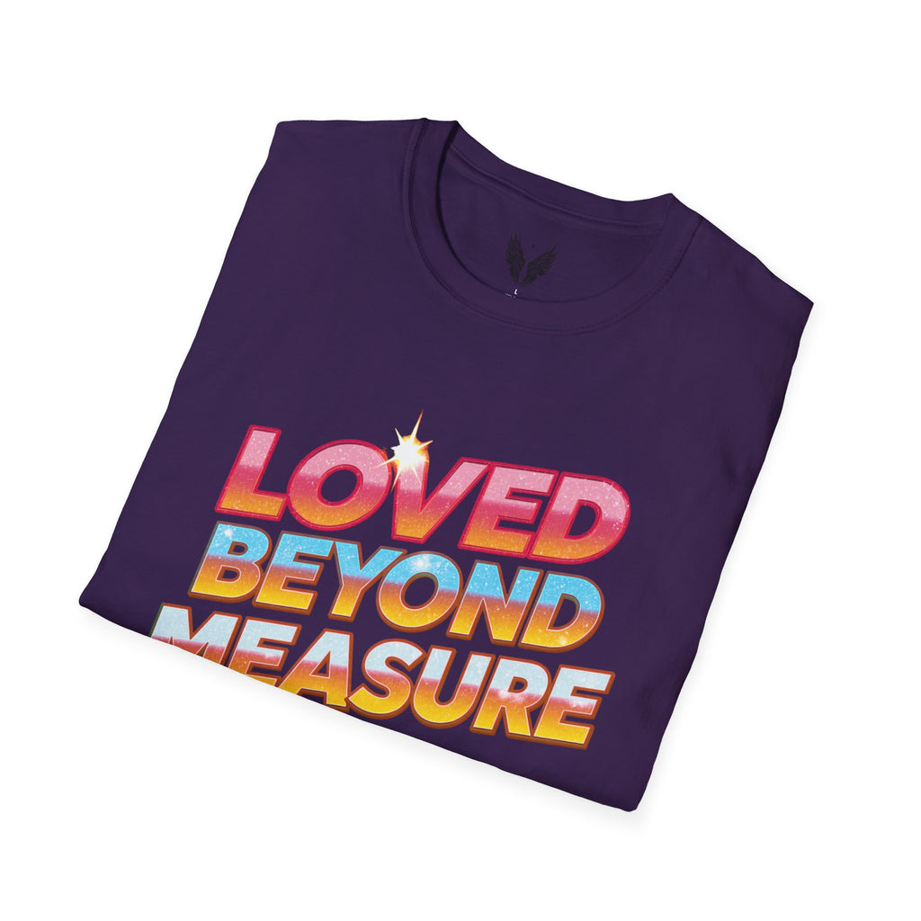 Loved Beyond Measure Unisex Tee | Love Gratitude T-Shirt, Vintage 80's