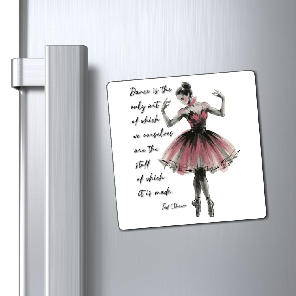 Ballet Dancer Quote Magnets | Dance Art Refrigerator Magnet