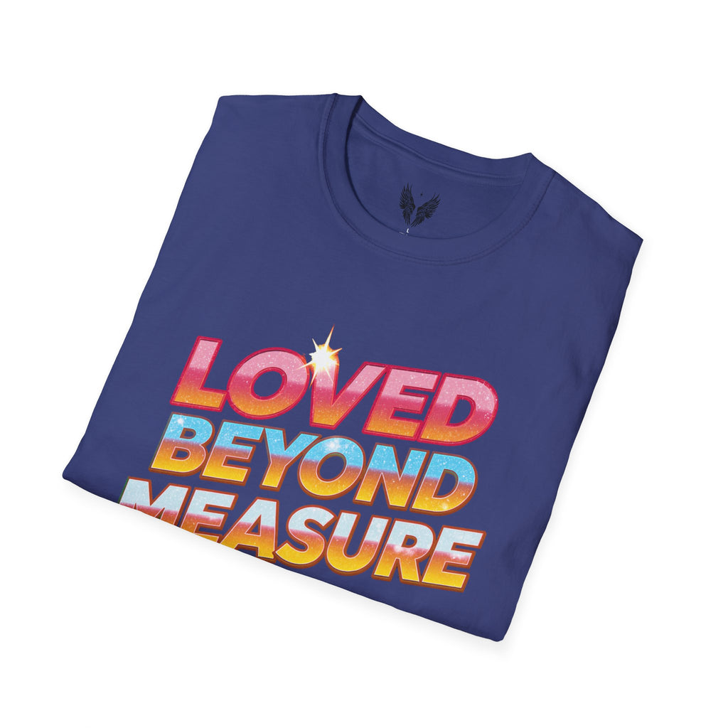 Loved Beyond Measure Unisex Tee | Love Gratitude T-Shirt, Vintage 80's