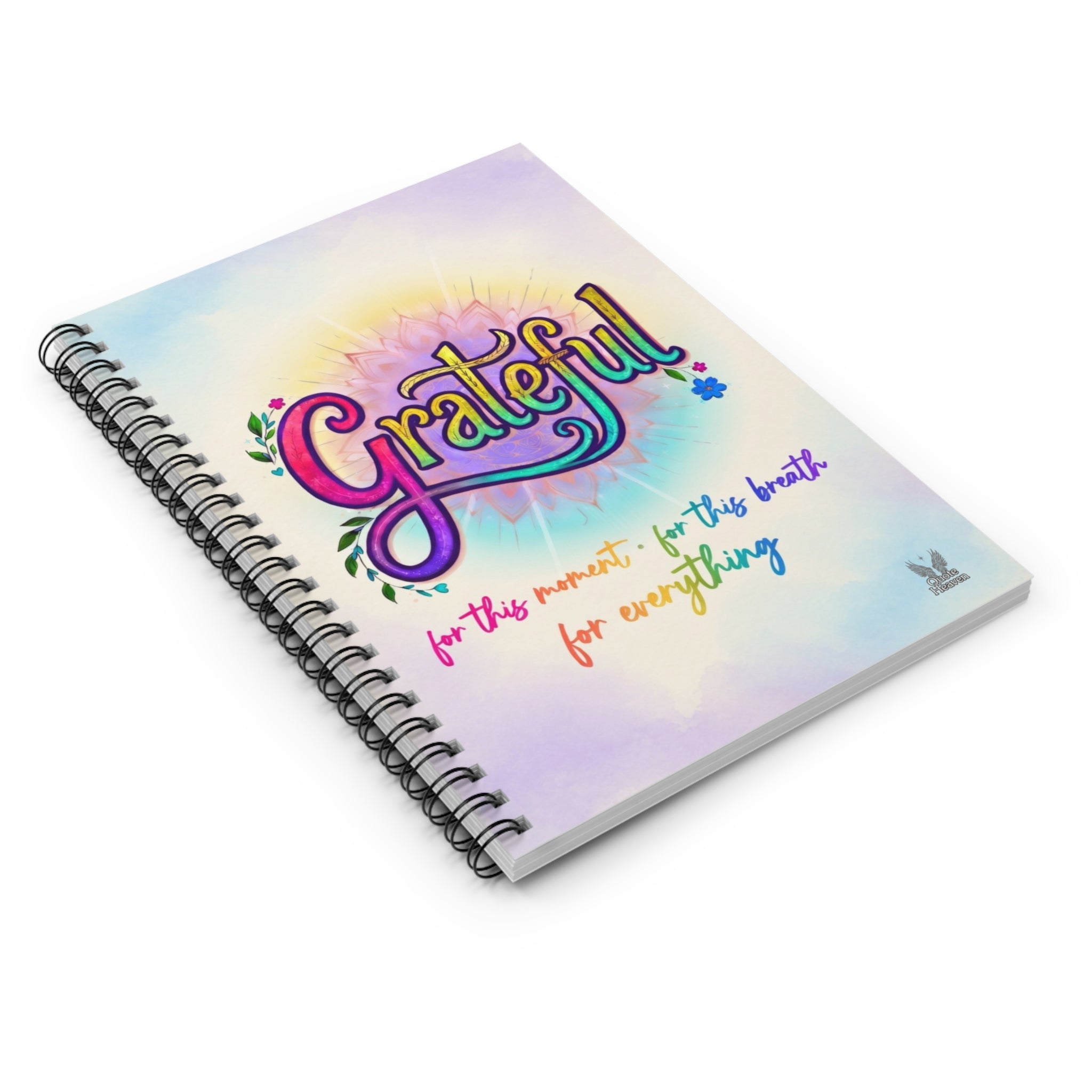 Grateful Journal "for this moment, for this breath, for everything" Ruled Spiral Notebook