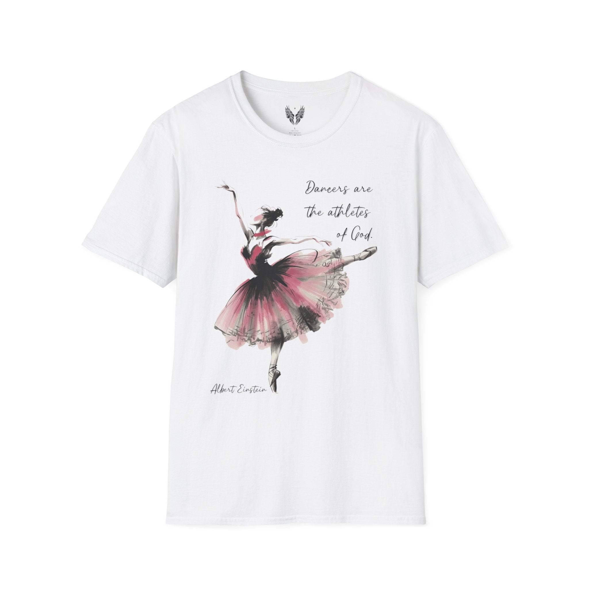 Ballerina Watercolor Illustration T-Shirt | Dancers Are The Athletes of God,  Albert Einstein