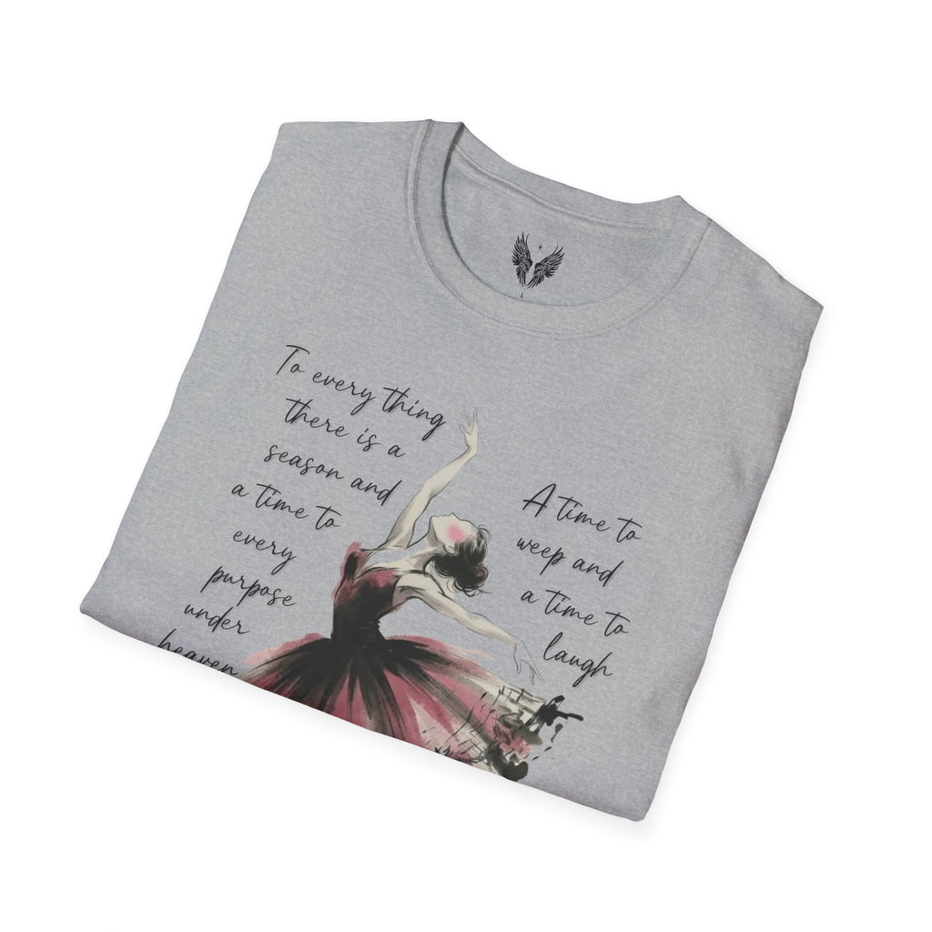 Ballet Dancer Watercolor, T-Shirt | Dance Quote Graphic Tee | Ecclesiastes 3:1-4 a time to dance