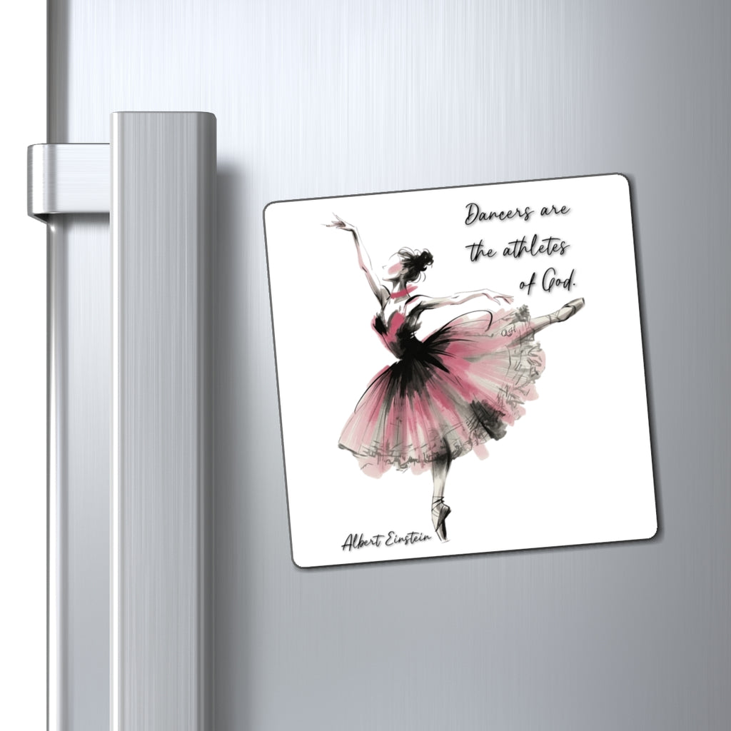 Ballet Dancer Illustration Magnets | 'Dancers are the athletes of God' Quote