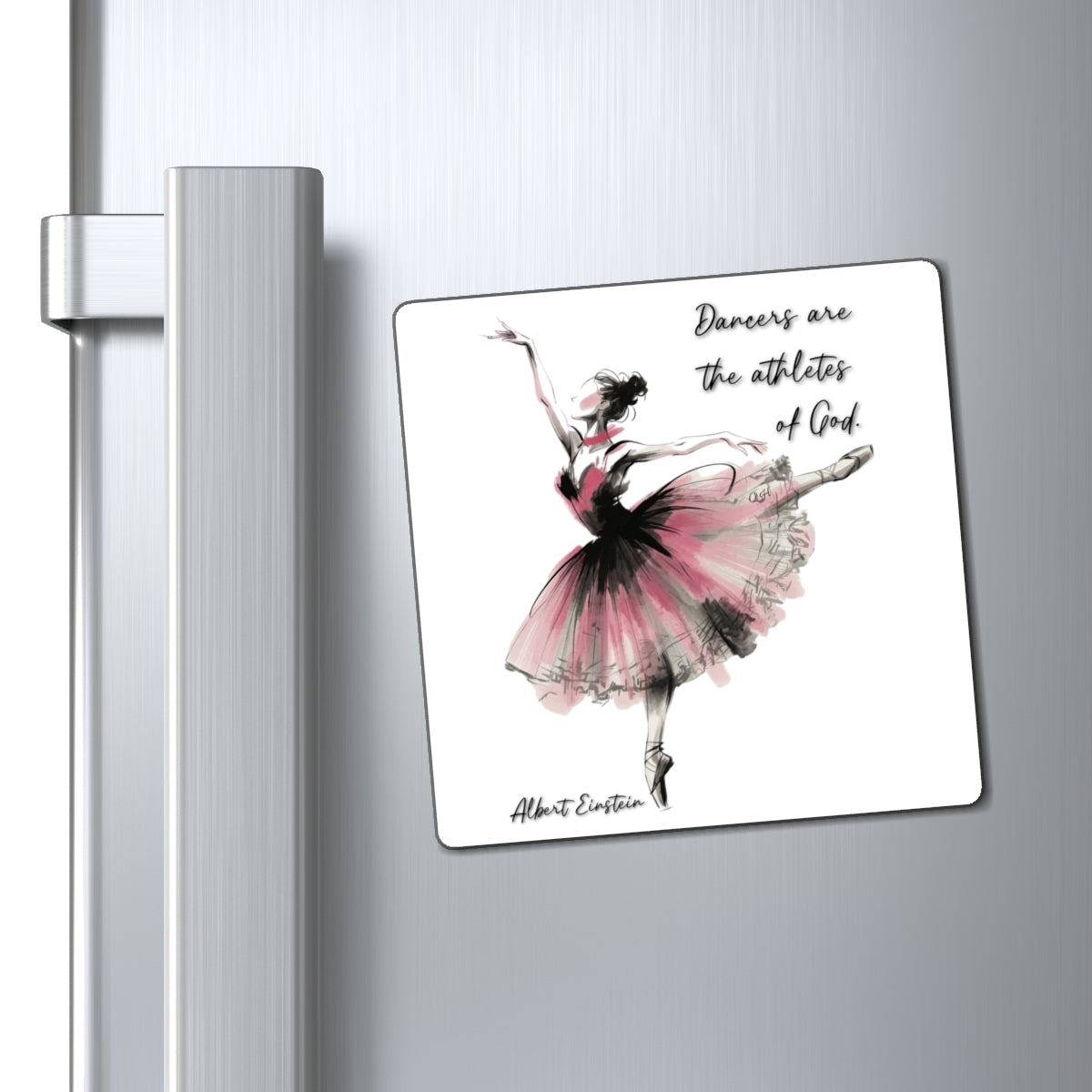 Ballet Dancer Illustration Magnets | 'Dancers are the athletes of God' Quote