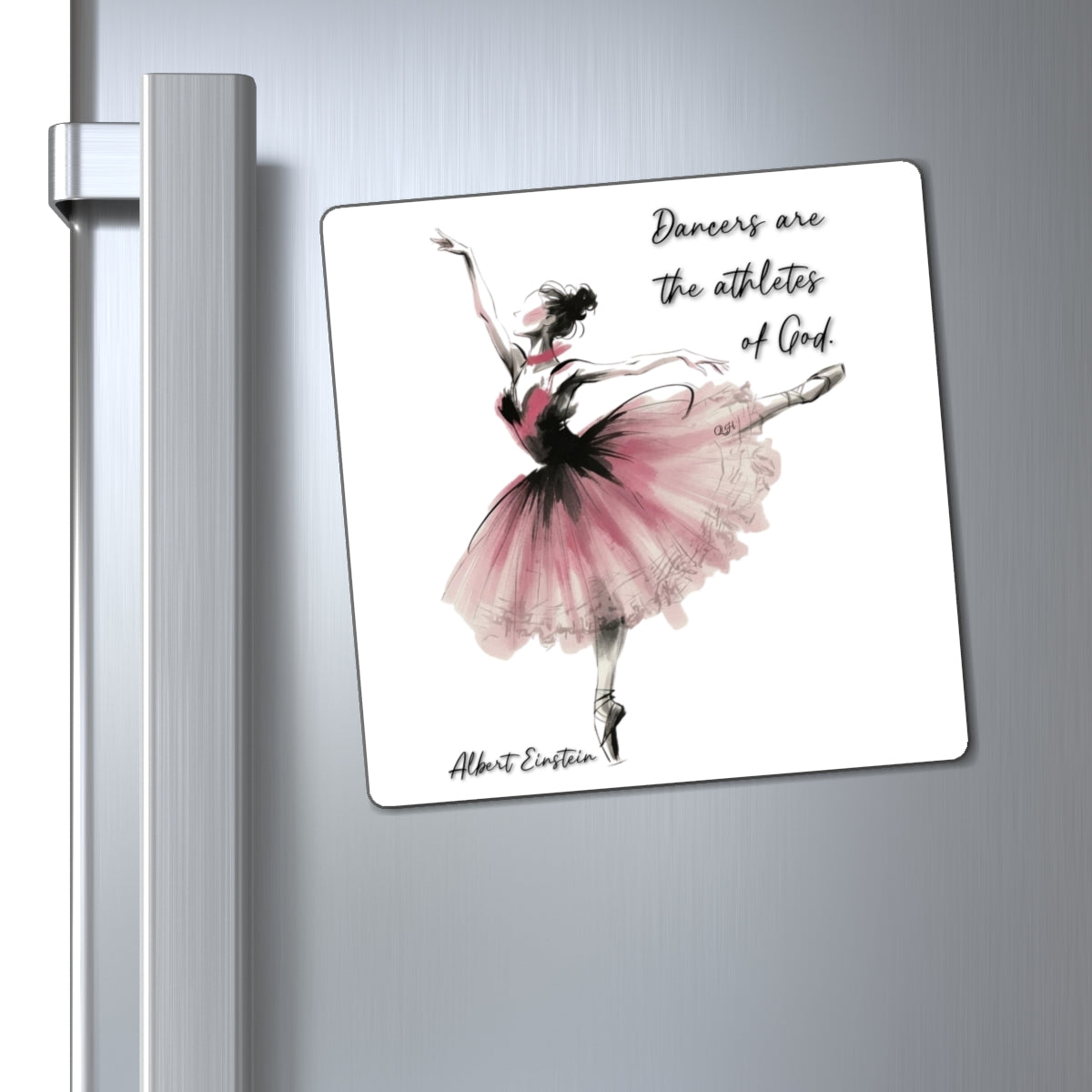 Ballet Dancer Illustration Magnets | 'Dancers are the athletes of God' Quote